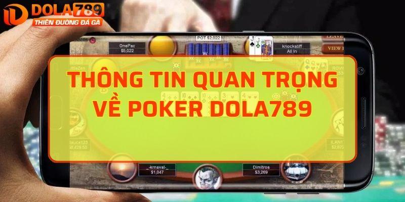 Thông tin quan trọng về Poker DOLA789