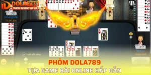 Phỏm DOLA789
