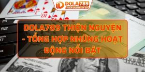 Dola789 thiện nguyện