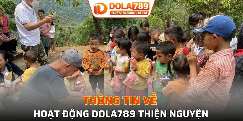 Thông tin về hoạt động Dola789 thiện nguyện