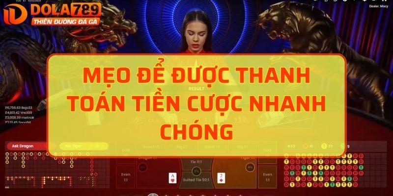 Mẹo để được thanh toán tiền cược nhanh chóng