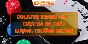 Dola789 trang chủ